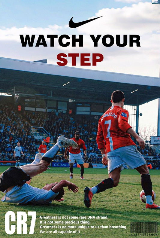 Cristiano Ronaldo “Watch Your Step” Quote A4 Poster